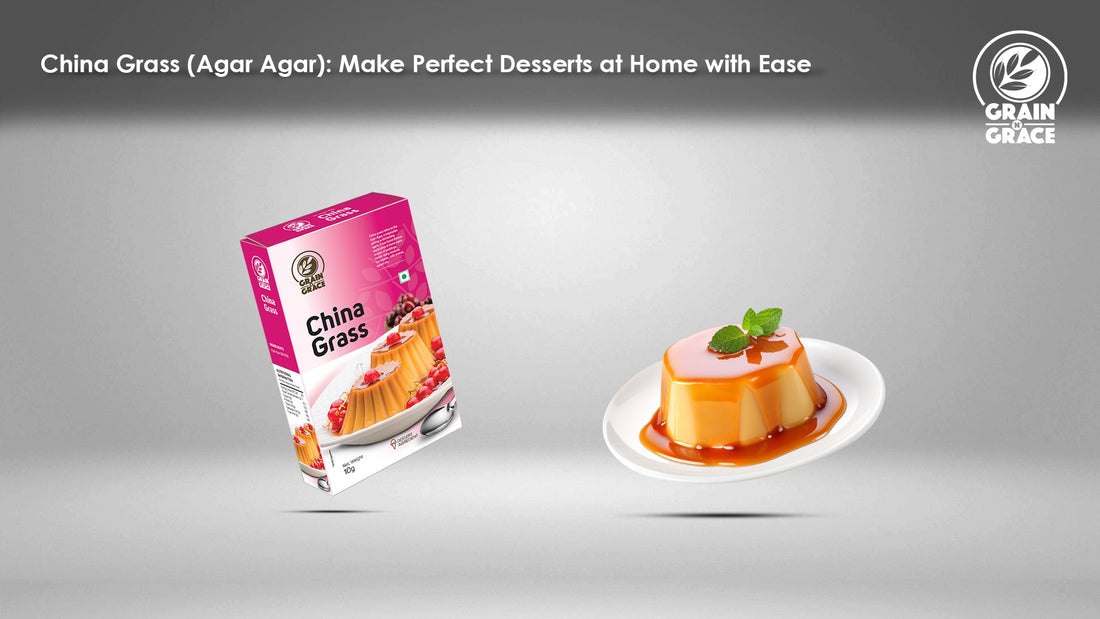 China Grass (Agar Agar): Make Perfect Desserts at Home with Ease