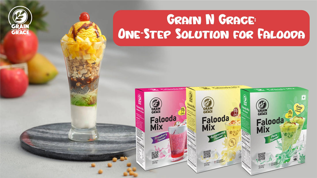 Grain N Grace: One-Step Solution for Falooda Grain N Grace